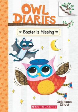 Owl Diaries : Baxter is Missing - 6