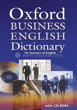 Oxford Business English Dictionary for learners of English: Oxford Business English Dictionary With CD ROM (Elt) image