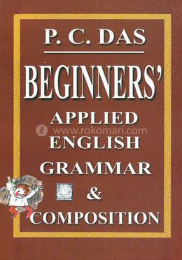 PC Das Beginners' Applied English Grammar and Composition image