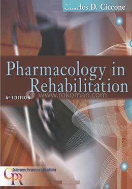 PHARMACOLOGY IN REHABILITATION