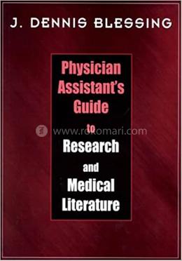 PHYSICIAN ASSISTANT'S GUIDE TO RESEARCH AND MEDICAL LITERATURE image