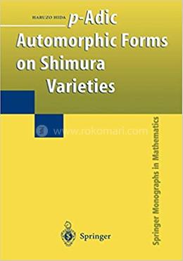 P-Adic Automorphic Forms on Shimura Varieties image