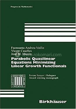 Parabolic Quasilinear Equations Minimizing Linear Growth Functionals