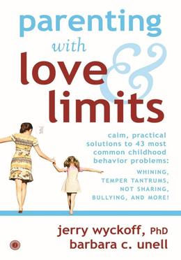 Parenting with Love And Limits