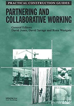 Partnering and Collaborative Working - Practical Construction Guides image