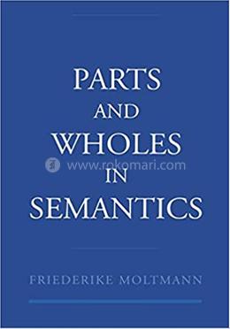 Parts and Wholes in Semantics image