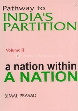 Pathway to India's Partition: Vol. II image