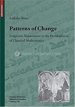 Patterns of Change - Science Networks. Historical Studies: 36