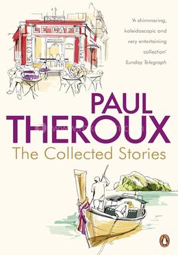 Paul Theroux : Collected Stories image