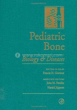Pediatric Bone: Biology And Diseases image