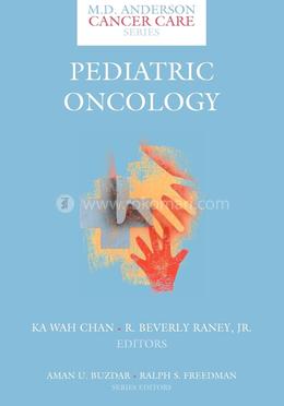 Pediatric Oncology: 4 (MD Anderson Cancer Care Series) image