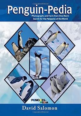 Penguin-Pedia: Photographs and Facts from One Man's Search for the Penguins of the World image