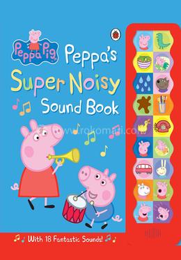 Peppa's Super Noisy Sound Book image