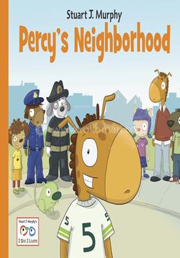 Percy's Neighborhood: 13 (I See I Learn)