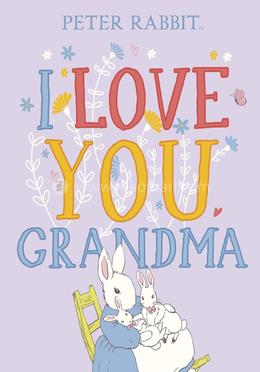 Peter Rabbit : I Love You Grandma image