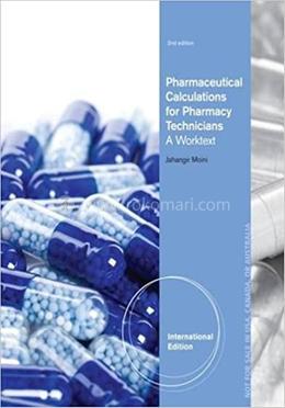 Pharmaceutical Calculations for Pharmacy Technicians: A Worktext image