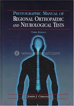 Photographic Manual of Regional Orthopaedic and Neurological Tests image