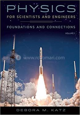 Physics for Scientists and Engineers - Foundations and Connections, Volume 1 image