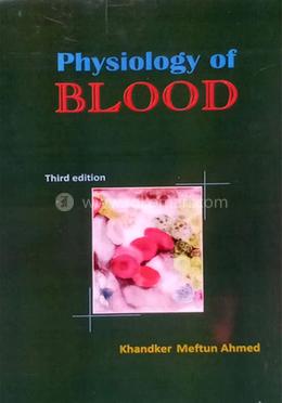 Physiology of Blood - 3rd Edition image