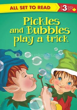Pickles and Bubbles Play a Trick : Level 3