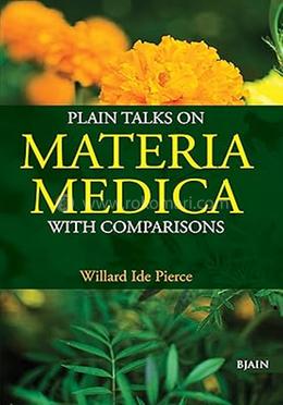 Plain Talks on Materia Medica With Comparisons 