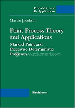 Point Process Theory and Applications - Probability and Its Applications image