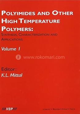 Polyimides And Other High Temperature Polymers Vol-1