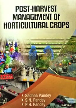 Post Harvest Management and Horticultural Crops image