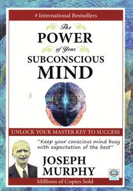 Power Of Your Subconcious Mind