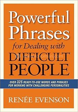 Powerful Phrases For Dealing With Difficult People image