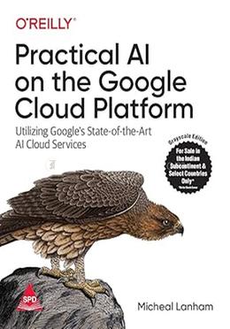 Practical AI on the Google Cloud Platform