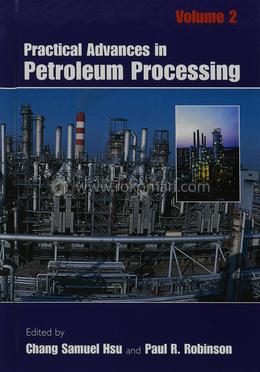Practical Advances in Petroleum Processing image