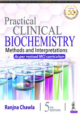 Practical Clinical Biochemistry: Methods and Interpretations image