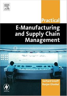 Practical E-Manufacturing and Supply Chain Management image