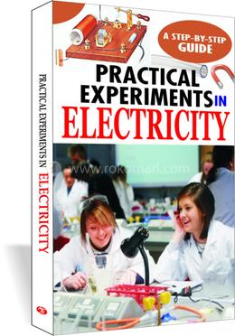 Practical Experiments In Electricity image