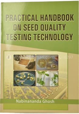 Practical Handbook on Seed Quality Testing Technology image