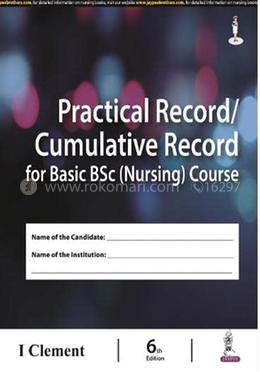 Practical Record/Cumulative Record for Basic BSc (Nursing) Course image