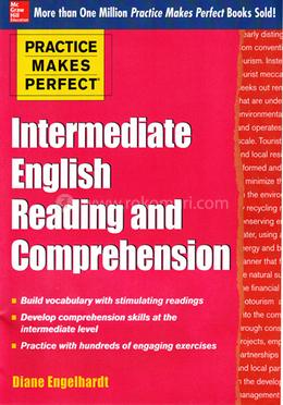 Practice Makes Perfect Intermediate English Reading and Comprehension image