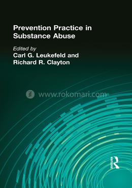 Prevention Practice in Substance Abuse 