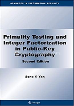 Primality Testing and Integer Factorization in Public-Key Cryptography image