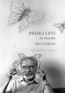 Primo Levi – An Identikit image
