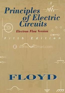 Principles Of Electric Circuits: Electron-Flow Version image