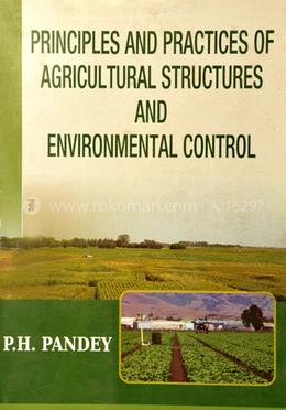 Principles and Practices of Agricultural Structures and Environmental Control image