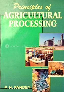 Principles of Agricultural Processing image
