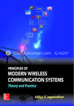 Principles of Modern Wireless Communication Systems Theory and Practice