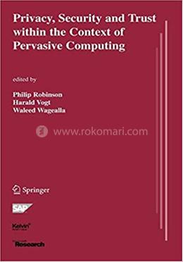 Privacy, Security and Trust within the Context of Pervasive Computing image