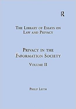 Privacy in the Information Society - Volume 2