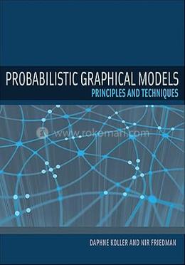 Probabilistic Graphical Models