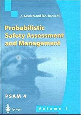 Probabilistic Safety Assessment and Management