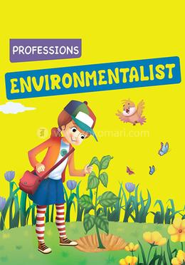 Professions : Environmentalist